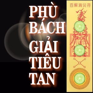 Phù bách giải - Nhang THÀNH TÂM - Cung cấp nhang giá sỉ
