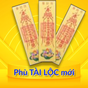 Phù tài lộc mới - Nhang THÀNH TÂM - Cung cấp nhang giá sỉ